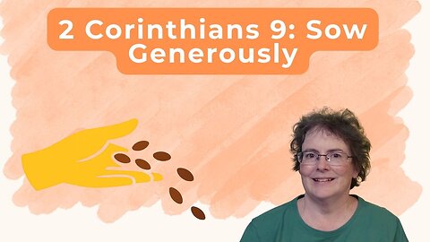 2 Corinthians 9 - Trust, Generosity, and the Heart of a Cheerful Giver