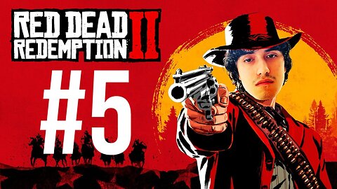 It's Time To See What The Hype Is About #5 (Red Dead Redemption II)