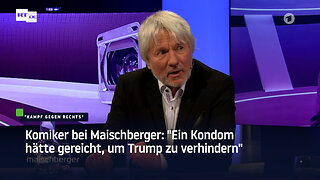 Komiker bei Maischberger: "Ein Kondom hätte gereicht, um Trump zu verhindern"