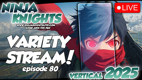 Variety Stream Vol.80: Join Lil Ninja & Knight #gaming #letsplay #arcraiders #warthunder