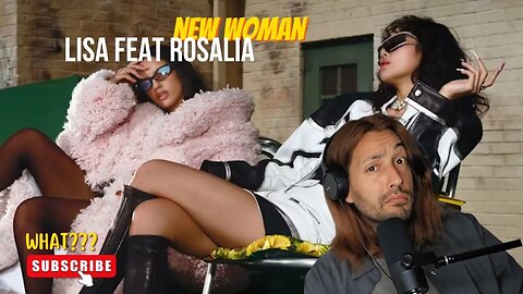 LISA - NEW WOMAN feat. Rosalía (Official Music Video) REACTION
