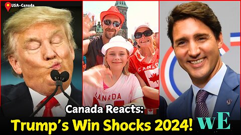 Donald Trump's 2024 Election Win Sparks Canadian Outrage: Poll Reveals Top News Story - WorldEye