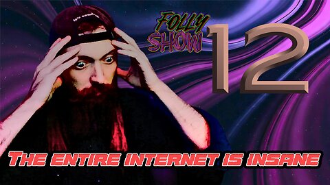 Twisted Culture of the World | Folly Show 12