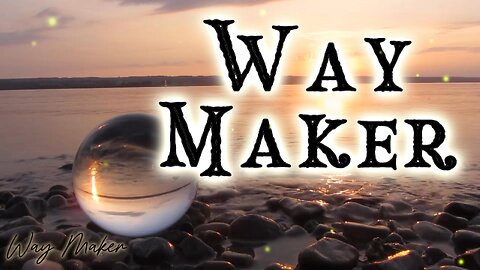 Way Maker – Original Gospel Song | Jesus Makes a Way in Difficult Times
