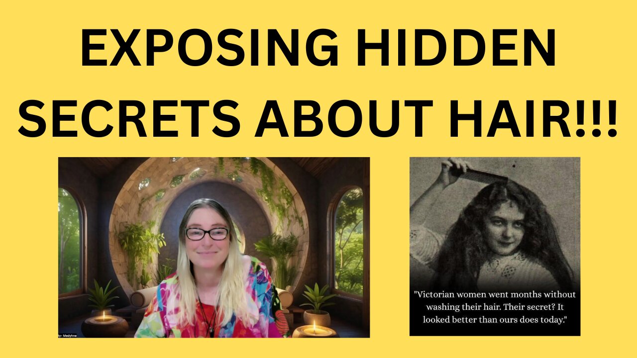 EXPOSING HIDDEN SECRETS (& MAINSTREAM DOGMA) ABOUT HAIR