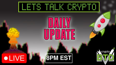 AILY CRYPTO MARKET UPDATE: 👀💥LETS TALK CRYPTO [Bitcoin, Ethereum & ALTS]