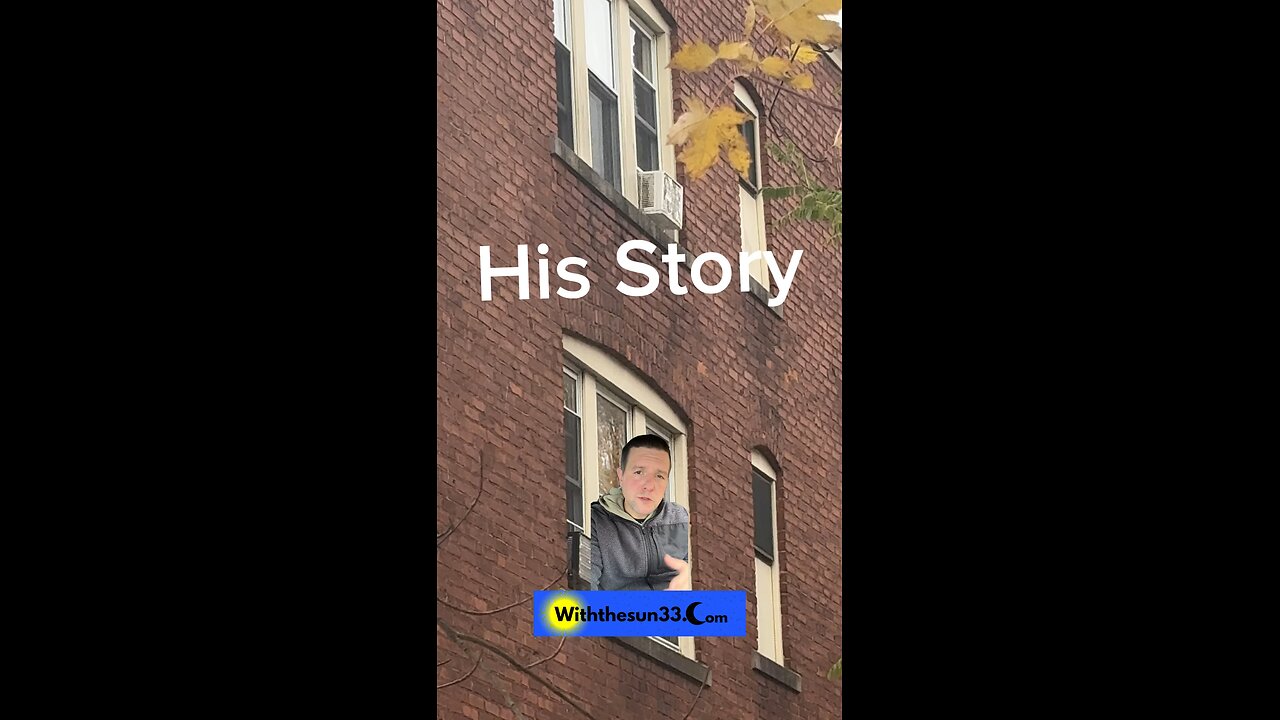 His story