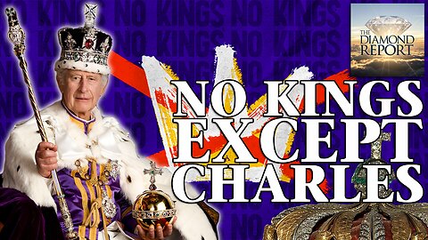 No Kings - Except Charles - The Diamond Report LIVE with Doug Diamond - 10/19/25
