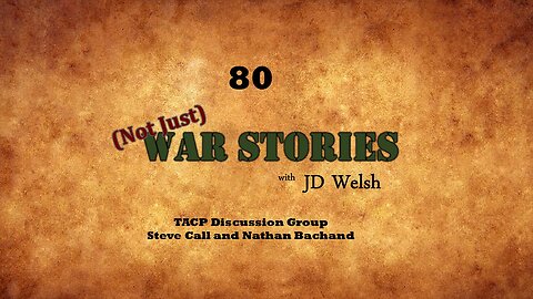 (Not Just) War Stories - TACP Discussion Group