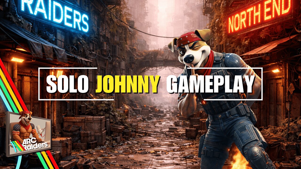 ARC Raiders ⚡Solo Johnny Gameplay and vibes ⚡