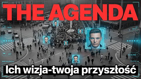 „The Agenda: Ich wizja | Twoja przyszłość”
