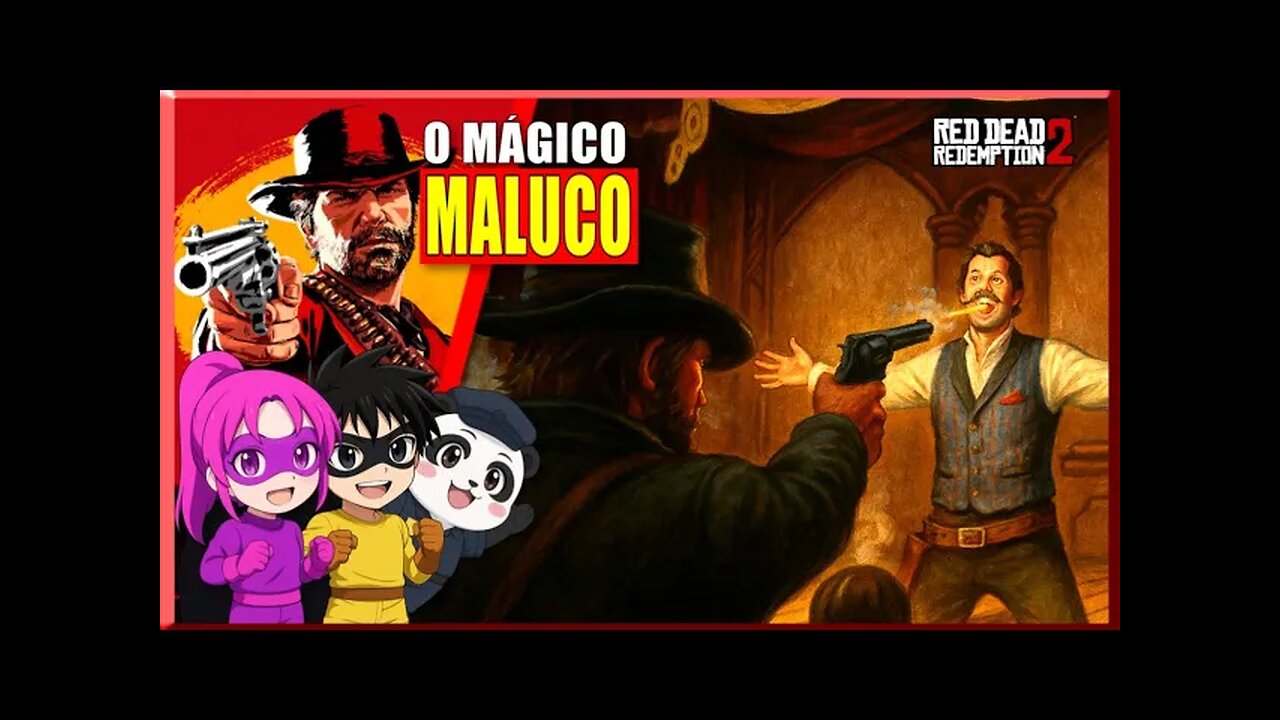 Red Dead Redemption 2 - O Mágico Maluco