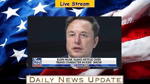 x489b: Fox News - Elon Musk has a message for Netflix subscribers
