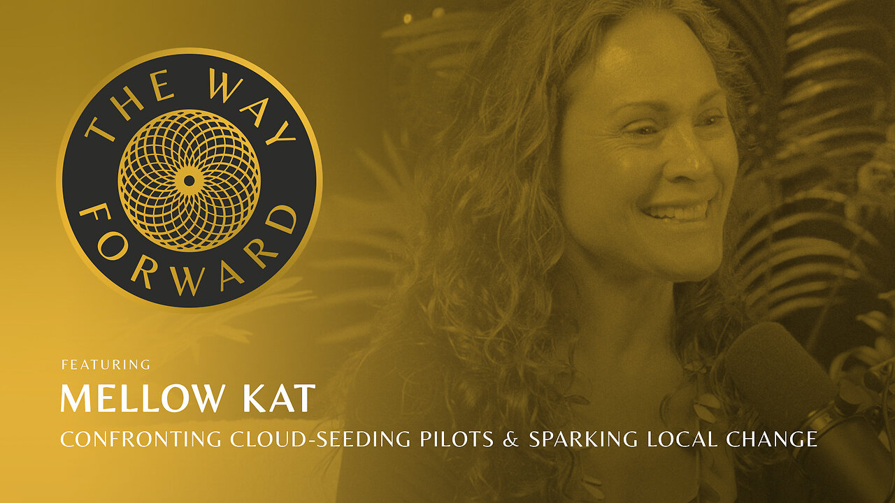Ep 205: Confronting Cloud-Seeding Pilots & Sparking Local Change with Mellow Kat