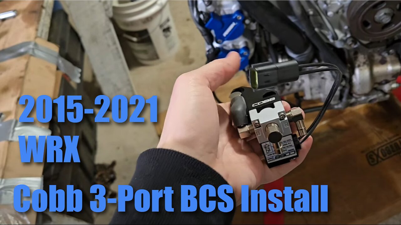 Cobb 3-Port BCS Install - 2015-2021 WRX