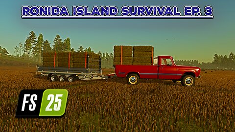 Survival on Ronida Island #3 | Manually Loading Hay Bales. Buying a Plow. |4K| Farming Simulator 25
