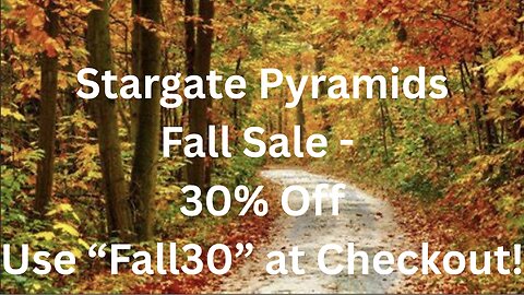 Stargate Pyramids Fall Sale - 30% Off!