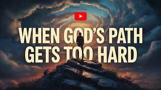 When God's Path Gets TOO HARD... 😥 (This Changes Everything) #HardFaith #TrustGod #Christian #Jesus