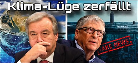 🎥 Klima-Lüge zerfällt: UN und Bill Gates rudern komplett zurück
