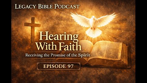 Hearing With Faith: Receiving the Promise of the Spirit