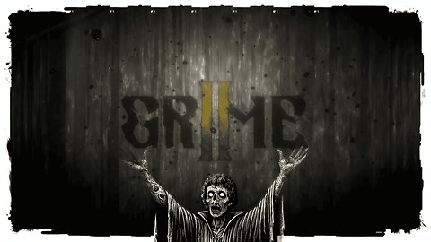 Demo Gameplay, No Commentary - Grime II