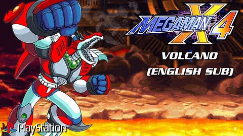 Mega Man X4 - Volcano (English Sub) ~ PlayStation