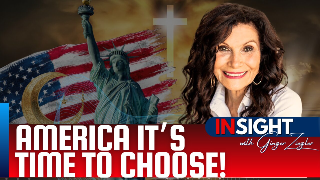 AMERICA It's Time to Choose | InSight with GINGER ZIEGLER