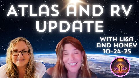 Nesara and the RV Details, Atlas Energies Update with Lisa and Honey