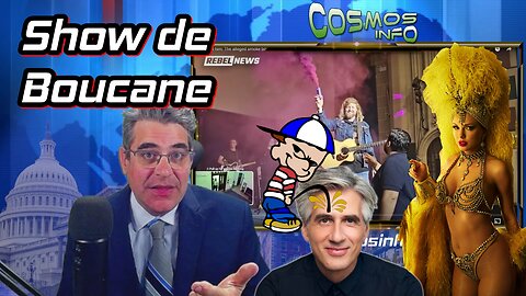 Show de Boucane, Cosmos Info