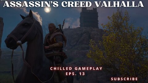 Assassin's Creed Valhalla: Chilled Gameplay Eps. 13