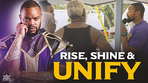 Rise, Shine & Unify