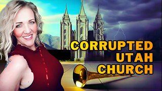 EX Mormon Speaks Out About Corrupted Church Leaders in Utah