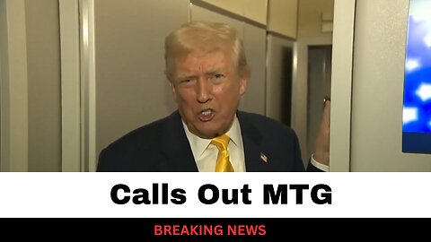 Trump Drops Endorsement Of Marjorie Taylor Greene, Calls For Primary Opponent