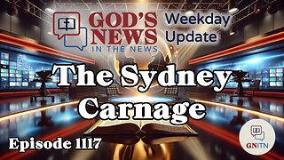 GNITN Episode 1117 - The Sydney Carnage