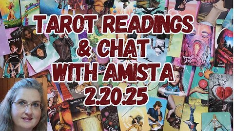 Reiki, Tarot Readings & Chat with Amista 2.20.25