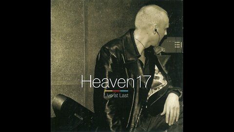 Heaven 17 - Live At Last (Europe) 2008 CD