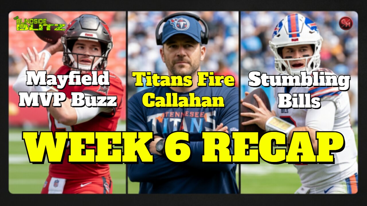 NFL Week 6 Recap: Titans Fire Callahan, Baker Mayfield MVP Buzz Builds