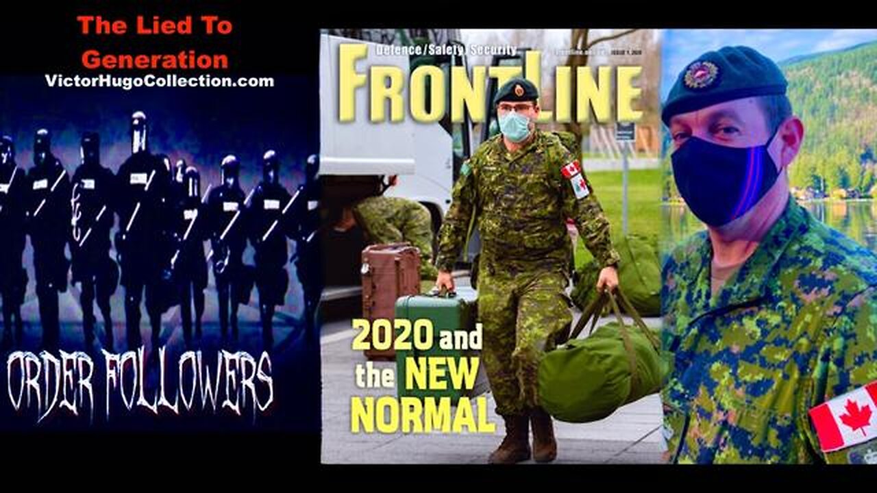 CANADIAN MILITARY N0V!D WHISTLE8LOWER EXPOSES ORDER FOLLOWING WOKE ARMY CURTIS GRIFFIN VICTOR HUGO