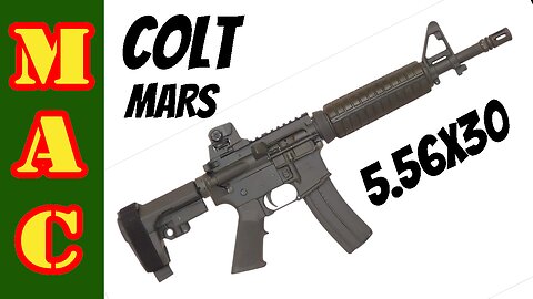 Colt's first PDW the MARS rifle is BACK! 5.56x30