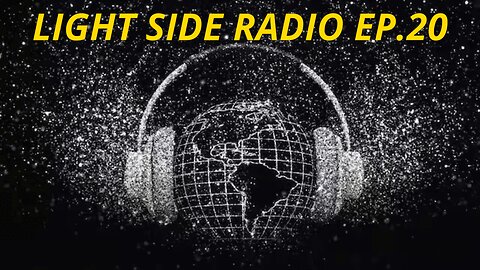 LIGHT SIDE RADIO EP.20 (MUSIC VIDEO REQUEST & HANGOUT)