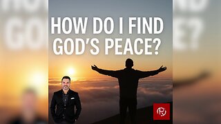 How Do I Find God’s Peace? • The Todd Coconato Radio Show