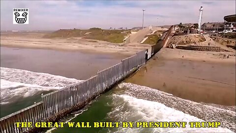 THE GREAT WALL BUILT BY PRESIDENT TRUMP