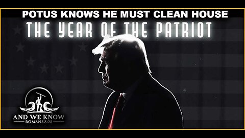 And We Know 1-2-26: Priority set by POTUS to CLEAN HOUSE (gov’t), 100% insulated.......