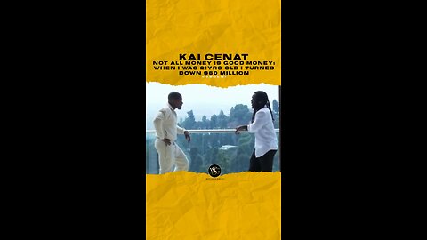 #kaicenat Not all money is good money; when I was 21yrs old I turned down $60 million