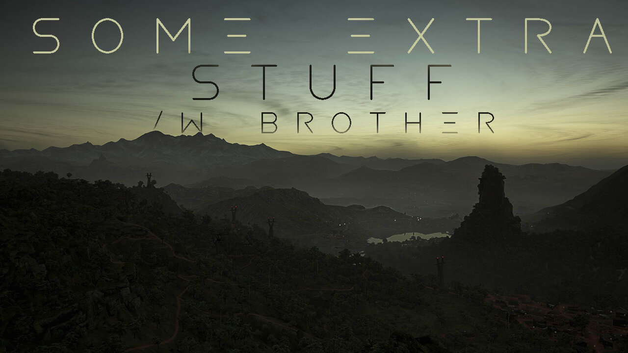 Ghost Recon Wildlands: Some extra stuff /w brother