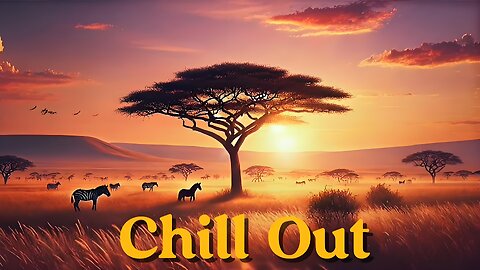 Ambient Chill Out - Relaxing Music - Nature Sounds for Stress Relief