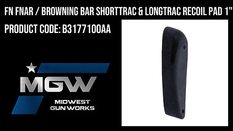 FN FNAR / Browning BAR ShortTrac & LongTrac Recoil Pad 1" - B3177100AA
