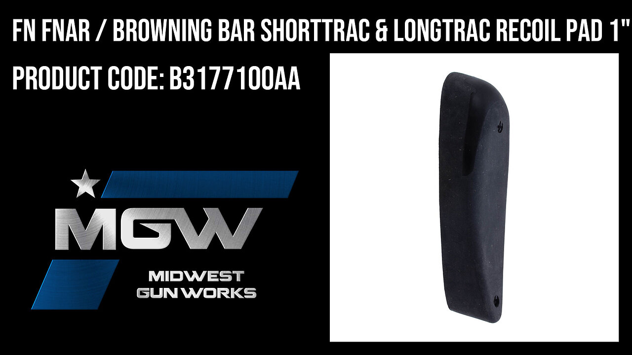 FN FNAR / Browning BAR ShortTrac & LongTrac Recoil Pad 1" - B3177100AA