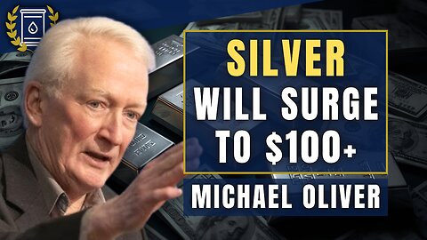 SCRAP My Call for $60 SILVER, We're Headed to $100+: Michael Oliver