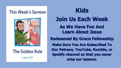 Sermons 4 Kids - The Golden Rule - Luke 6:27-38